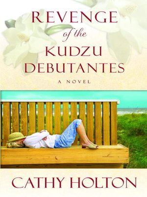 cover image of Revenge of the Kudzu Debutantes